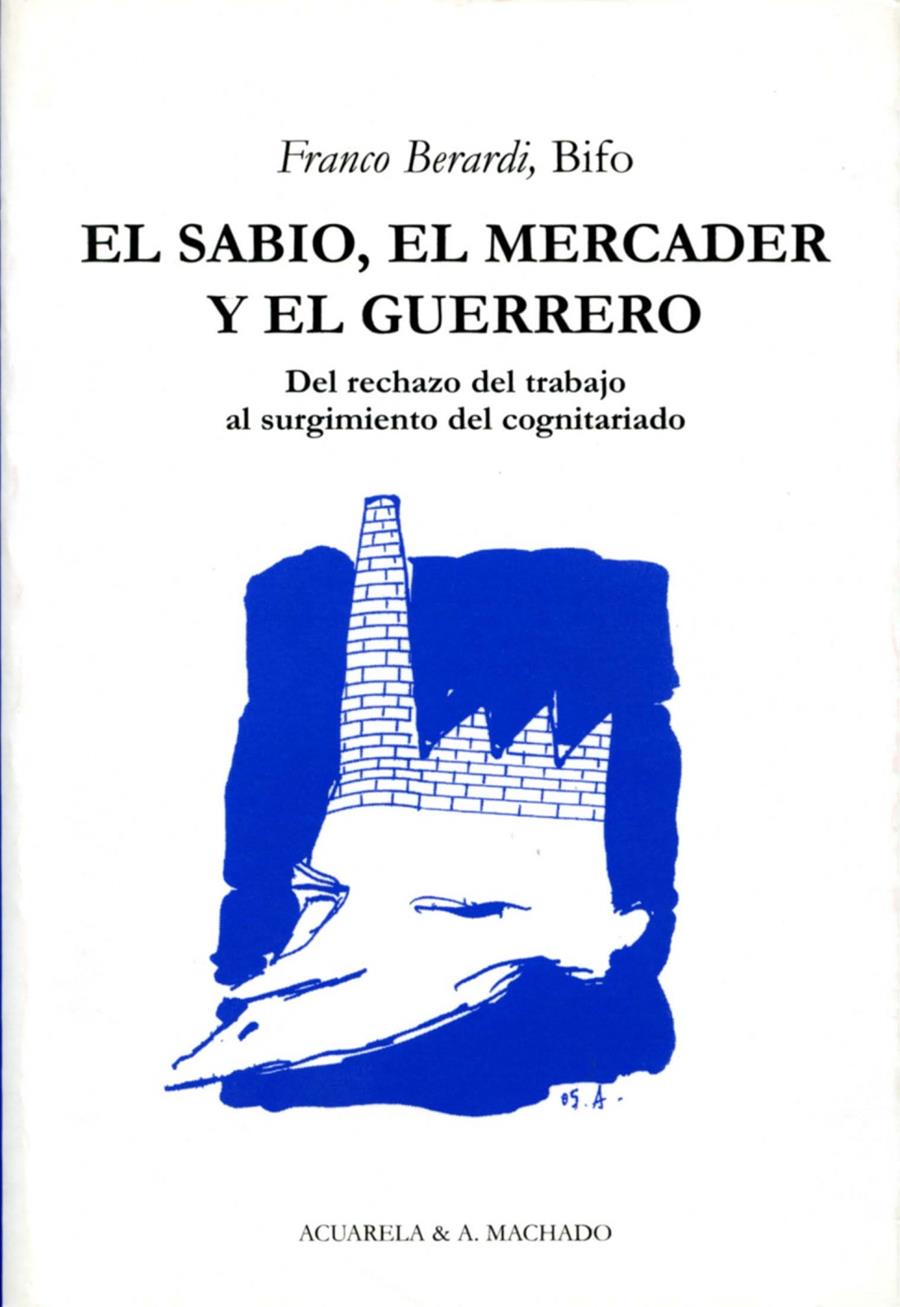 SABIO, EL MERCADER Y EL GUERRERO | 9788477741909 | BERARDI, FCO. | Galatea Llibres | Llibreria online de Reus, Tarragona | Comprar llibres en català i castellà online