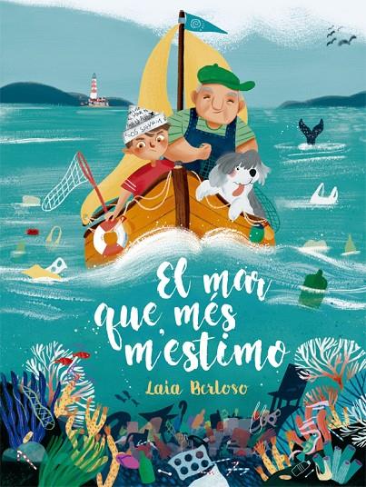 EL MAR QUE MÉS M'ESTIMO | 9788424666682 | BERLOSO I CLARÀ, LAIA | Galatea Llibres | Llibreria online de Reus, Tarragona | Comprar llibres en català i castellà online