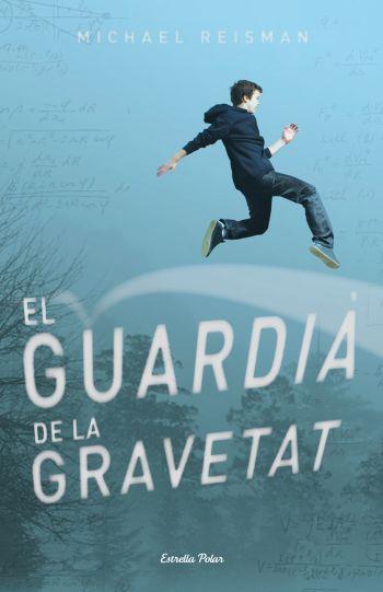 GUARDIÀ DE LA GRAVETAT | 9788499323831 | REISMAN, MICHAEL | Galatea Llibres | Librería online de Reus, Tarragona | Comprar libros en catalán y castellano online
