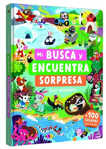 BUSCA Y ENCUENTRA SORPRESA. LOS ANIMALES (CON +100 SOLAPAS) | 9791039583305 | DETNER, MALGORZATA | Galatea Llibres | Llibreria online de Reus, Tarragona | Comprar llibres en català i castellà online