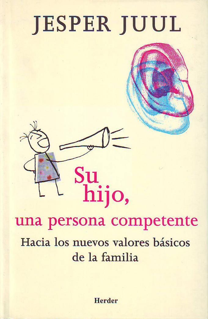 SU HIJO, UNA PERSONA COMPETENTE | 9788425422690 | JUUL, JESPER | Galatea Llibres | Librería online de Reus, Tarragona | Comprar libros en catalán y castellano online