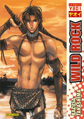 WILD ROCK | 9788478336647 | TAKASHIMA, KAZUSA | Galatea Llibres | Librería online de Reus, Tarragona | Comprar libros en catalán y castellano online