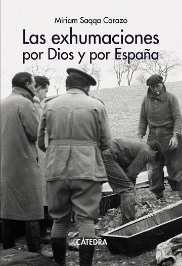 LAS EXHUMACIONES POR DIOS Y POR ESPAÑA | 9788437648026 | SAQQA CARAZO, MIRIAM | Galatea Llibres | Librería online de Reus, Tarragona | Comprar libros en catalán y castellano online