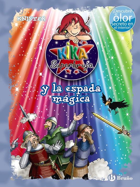 KIKA SUPERBRUJA Y LA ESPADA MÁGICA | 9788469600283 | KNISTER | Galatea Llibres | Llibreria online de Reus, Tarragona | Comprar llibres en català i castellà online