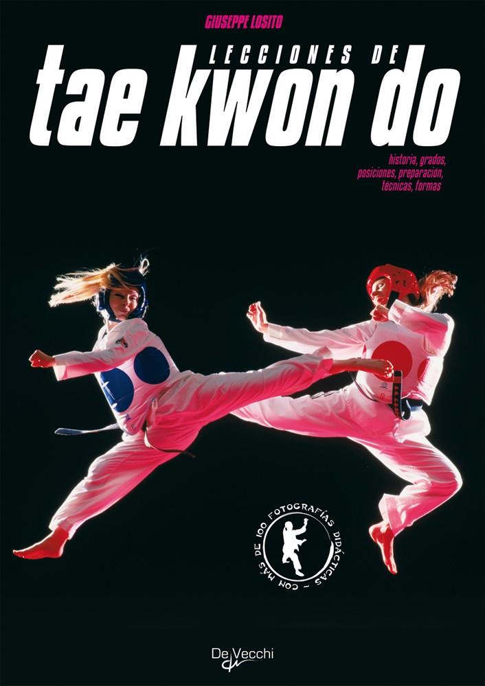 LECCIONES DE TAE KWON DO | 9788431523589 | LOSITO, GIUSEPPE | Galatea Llibres | Llibreria online de Reus, Tarragona | Comprar llibres en català i castellà online