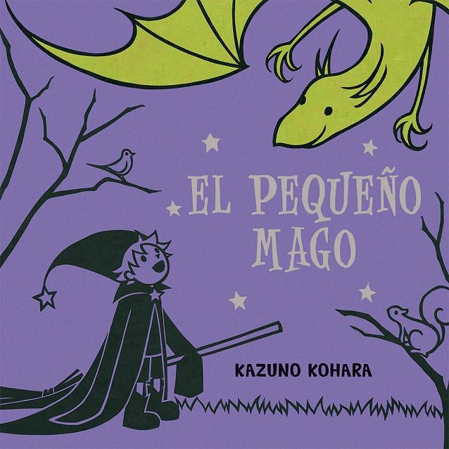 EL PEQUEÑO MAGO | 9788416117154 | KOHARA, KAZUNO | Galatea Llibres | Librería online de Reus, Tarragona | Comprar libros en catalán y castellano online