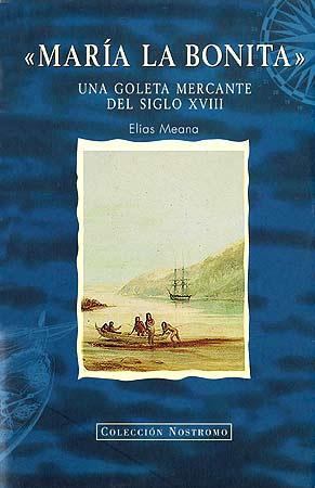MARIA LA BONITA. UNA GOLETA MERCANTE DEL SIGLO XVIII | 9788426131065 | MEANA, ELIAS | Galatea Llibres | Librería online de Reus, Tarragona | Comprar libros en catalán y castellano online