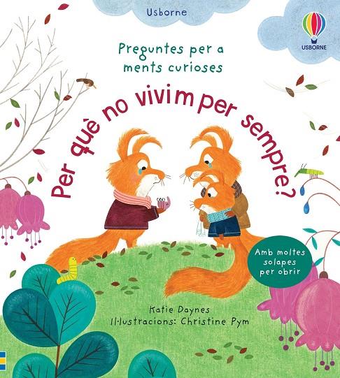 PER QUE NO VIVIM PER SEMPRE? | 9781801312271 | DAYNES, KATIE | Galatea Llibres | Llibreria online de Reus, Tarragona | Comprar llibres en català i castellà online