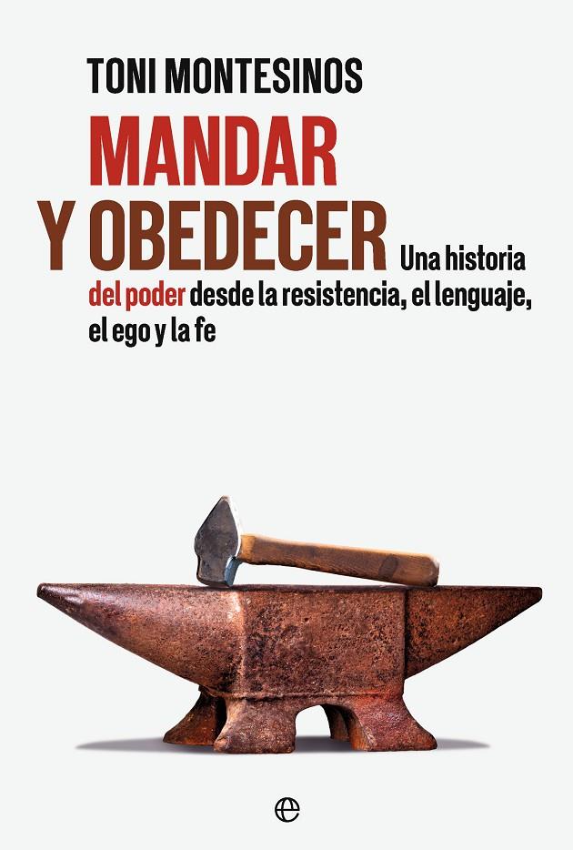 MANDAR Y OBEDECER | 9788410942752 | MONTESINOS, TONI | Galatea Llibres | Llibreria online de Reus, Tarragona | Comprar llibres en català i castellà online