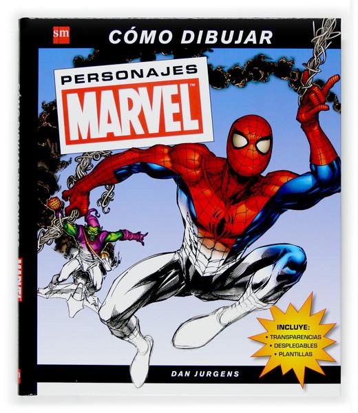 COMO DIBUJAR PERSONAJES MARVEL | 9788467511451 | JURGENS, DAN | Galatea Llibres | Librería online de Reus, Tarragona | Comprar libros en catalán y castellano online