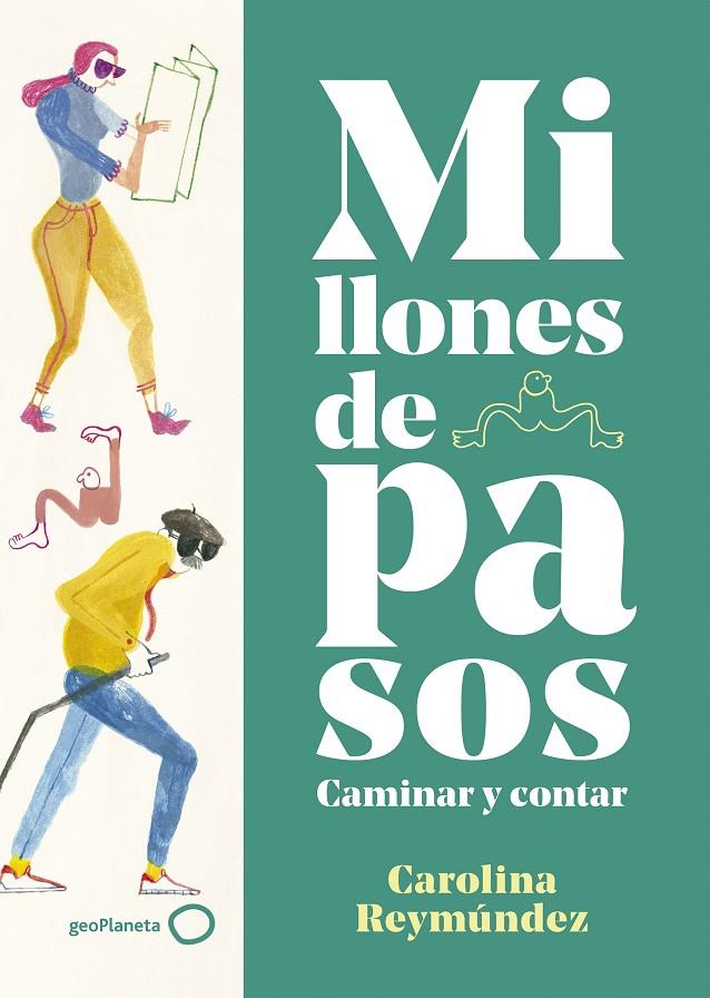 MILLONES DE PASOS | 9788408234432 | REYMÚNDEZ, CAROLINA | Galatea Llibres | Librería online de Reus, Tarragona | Comprar libros en catalán y castellano online