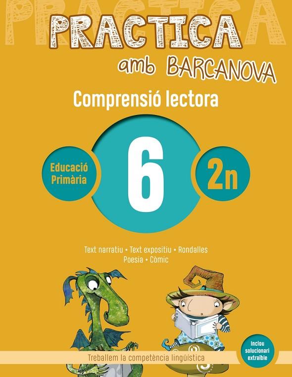 PRACTICA AMB BARCANOVA COMPRENSIO LECTORA 6 | 9788448948498 | CAMPS, MONTSERRAT / CANELA, TERESA | Galatea Llibres | Llibreria online de Reus, Tarragona | Comprar llibres en català i castellà online