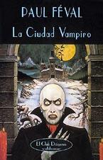 CIUDAD VAMPIRO, LA | 9788477022381 | FEVAL, PAUL | Galatea Llibres | Librería online de Reus, Tarragona | Comprar libros en catalán y castellano online