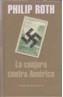 CONJURA CONTRA AMERICA, LA | 9788439712541 | ROTH, PHILIP | Galatea Llibres | Librería online de Reus, Tarragona | Comprar libros en catalán y castellano online