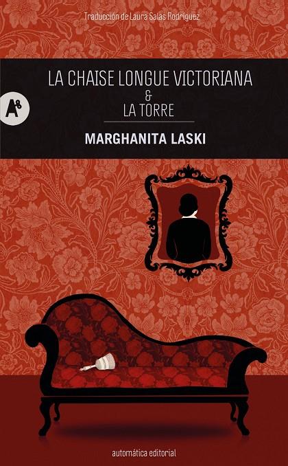 LA CHAISE LONGUE VICTORIANA & LA TORRE | 9788410141209 | LASKI, MARGHANITA/SALAS RODRÍGUEZ, LAURA | Galatea Llibres | Llibreria online de Reus, Tarragona | Comprar llibres en català i castellà online