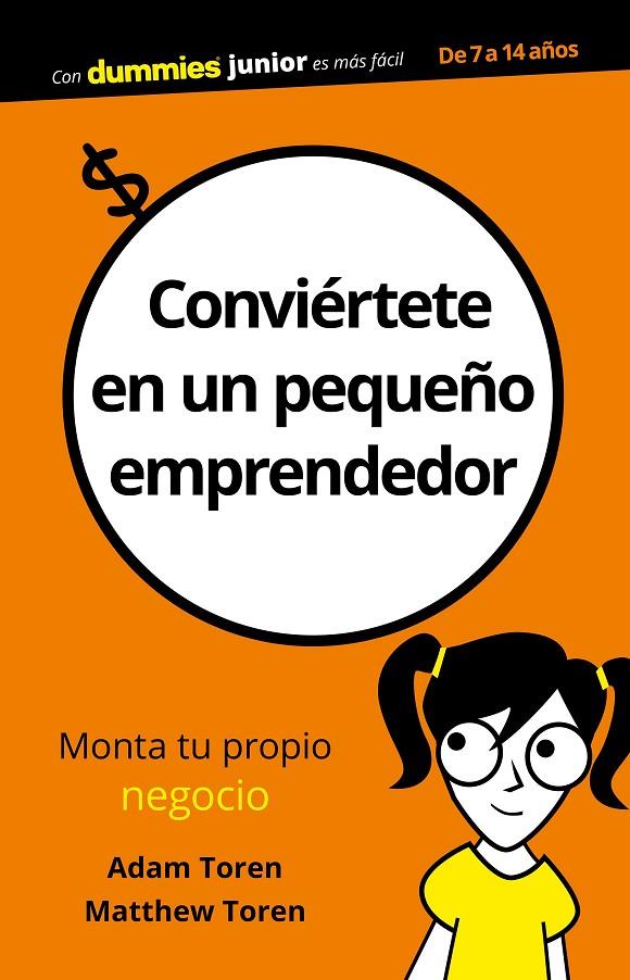 CONVIéRTETE EN UN PEQUEñO EMPRENDEDOR | 9788432904110 | TOREN, ADAM/TOREN, MATTHEU | Galatea Llibres | Librería online de Reus, Tarragona | Comprar libros en catalán y castellano online