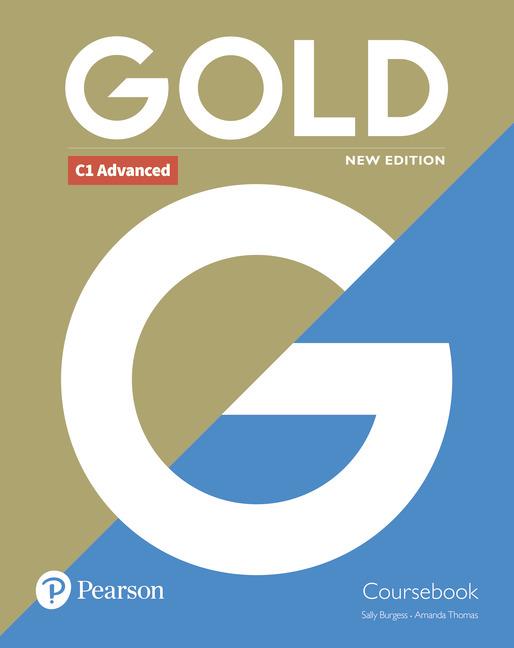 GOLD C1 ADVANCED NEW EDITION COURSEBOOK | 9781292202198 | BURGESS, SALLY / THOMAS, AMANDA | Galatea Llibres | Librería online de Reus, Tarragona | Comprar libros en catalán y castellano online