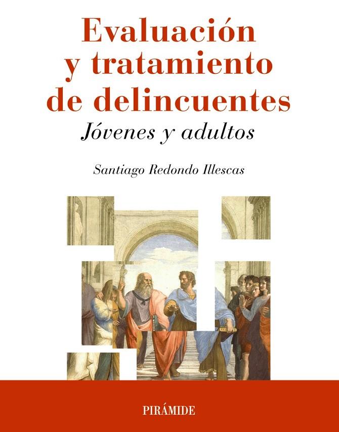 EVALUACIÓN Y TRATAMIENTO DE DELINCUENTES | 9788436837421 | REDONDO ILLESCAS, SANTIAGO | Galatea Llibres | Librería online de Reus, Tarragona | Comprar libros en catalán y castellano online