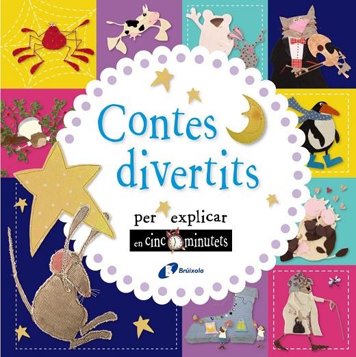 CONTES DIVERTITS PER EXPLICAR EN CINC MINUTETS | 9788499067902 | VARIOS | Galatea Llibres | Librería online de Reus, Tarragona | Comprar libros en catalán y castellano online