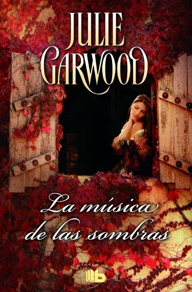 LA MÚSICA DE LAS SOMBRAS | 9788490703014 | GARWOOD, JULIE | Galatea Llibres | Librería online de Reus, Tarragona | Comprar libros en catalán y castellano online