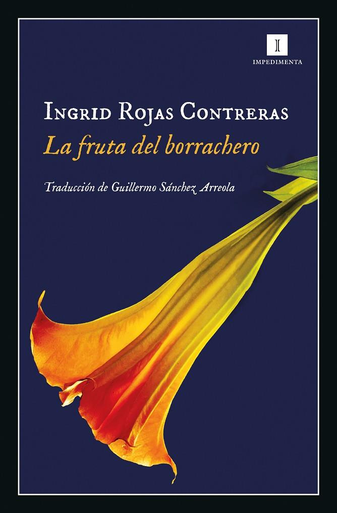 LA FRUTA DEL BORRACHERO | 9788417553012 | ROJAS CONTRERAS, INGRID | Galatea Llibres | Librería online de Reus, Tarragona | Comprar libros en catalán y castellano online