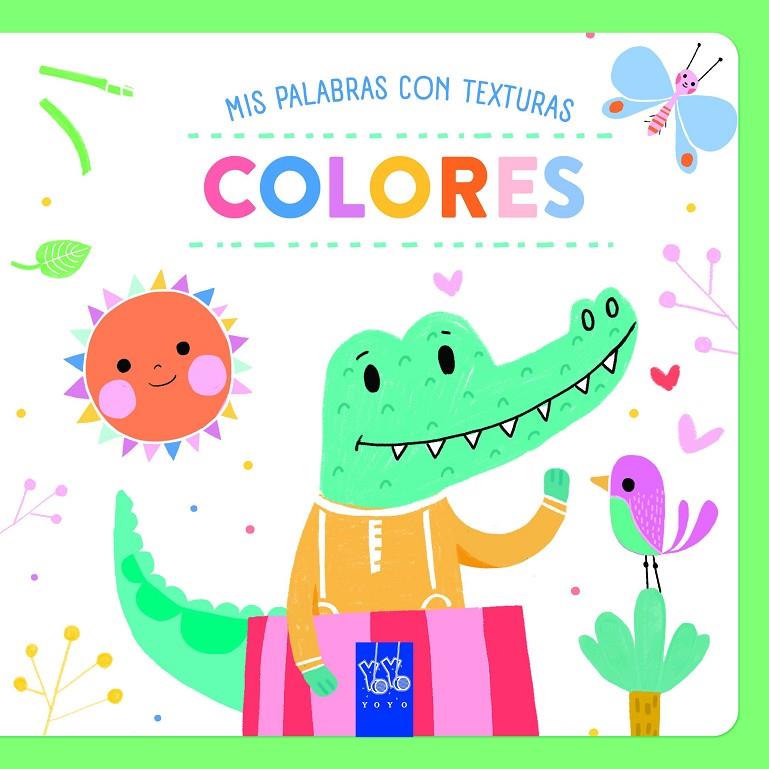 COLORES. TEXTURAS | 9788408284734 | Galatea Llibres | Llibreria online de Reus, Tarragona | Comprar llibres en català i castellà online