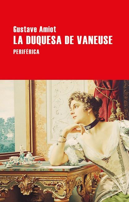 LA DUQUESA DE VANEUSE | 9788416291687 | AMIOT, GUSTAVE | Galatea Llibres | Llibreria online de Reus, Tarragona | Comprar llibres en català i castellà online