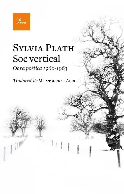 SÓC VERTICAL | 9788475887296 | PLATH, SYLVIA | Galatea Llibres | Librería online de Reus, Tarragona | Comprar libros en catalán y castellano online