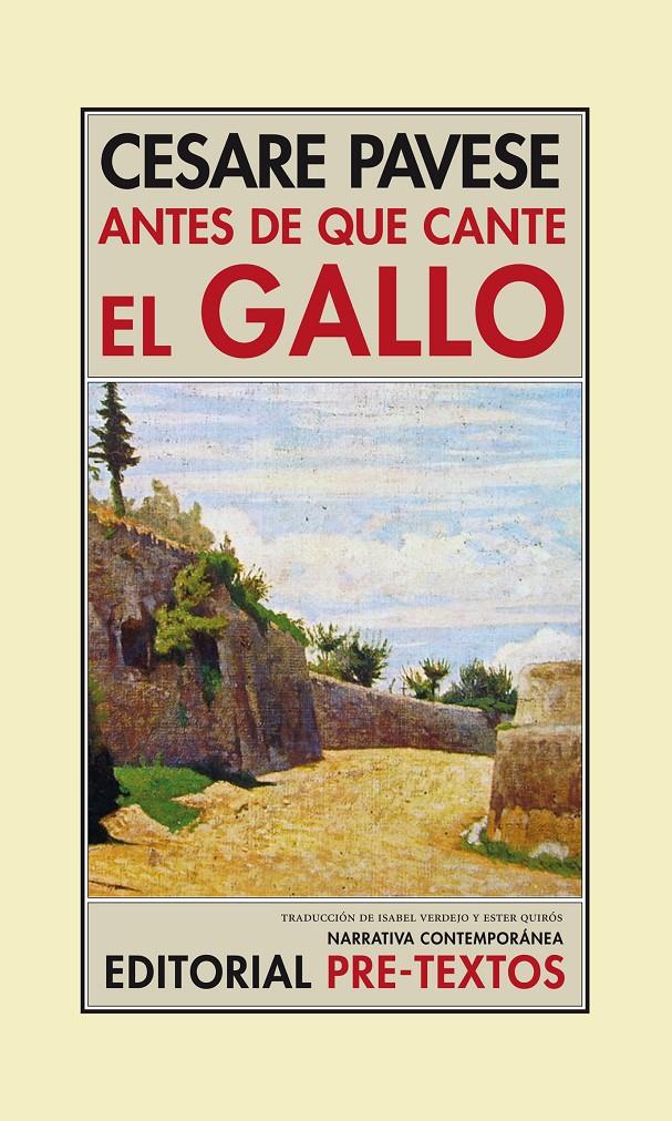 ANTES DE QUE CANTE EL GALLO | 9788415576785 | PAVESE, CESARE | Galatea Llibres | Librería online de Reus, Tarragona | Comprar libros en catalán y castellano online