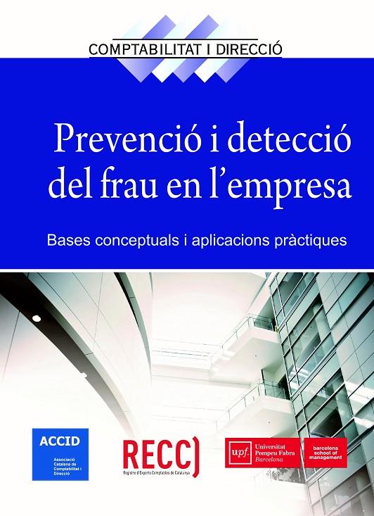 PREVENCIÓ I DETECCIÓ DEL FRAU EN L'EMPRESA | 9788416904051 | Galatea Llibres | Librería online de Reus, Tarragona | Comprar libros en catalán y castellano online