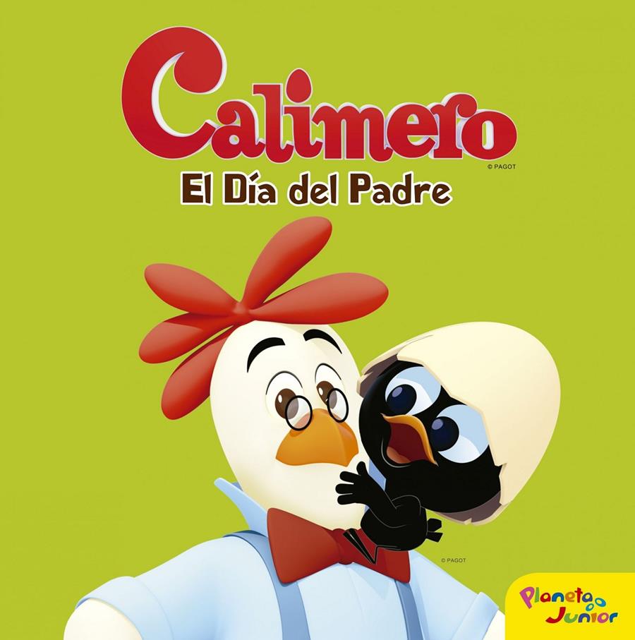CALIMERO. EL DÍA DEL PADRE | 9788408152743 | Galatea Llibres | Llibreria online de Reus, Tarragona | Comprar llibres en català i castellà online