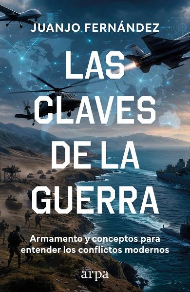 LAS CLAVES DE LA GUERRA | 9791388182358 | FERNÁNDEZ, JUANJO | Galatea Llibres | Llibreria online de Reus, Tarragona | Comprar llibres en català i castellà online