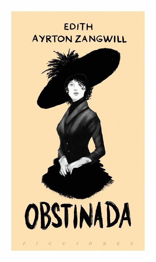 OBSTINADA | 9788419154576 | AYRTON ZANGWILL, EDITH | Galatea Llibres | Llibreria online de Reus, Tarragona | Comprar llibres en català i castellà online