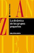 DINAMICA DE LOS GRUPOS PEQUEÑOS, ÑA | 9788470305030 | ANZIEU, DIDIER | Galatea Llibres | Librería online de Reus, Tarragona | Comprar libros en catalán y castellano online