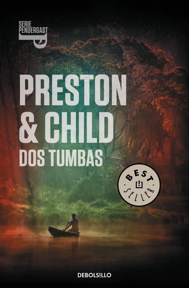 DOS TUMBAS  | 9788490327340 | PRESTON, DOUGLAS; CHILD, LINCOLN | Galatea Llibres | Llibreria online de Reus, Tarragona | Comprar llibres en català i castellà online