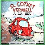 COTXET VERMELL A LA NEU, EL (DESC) | 9788424660949 | PRICE, MATHEW | Galatea Llibres | Librería online de Reus, Tarragona | Comprar libros en catalán y castellano online