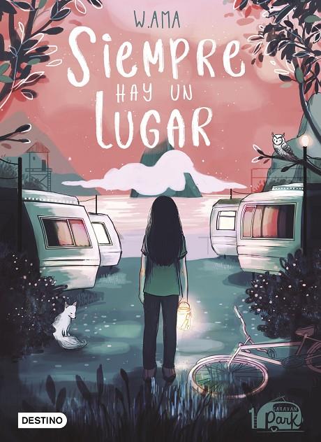 CARAVAN PARK 1. SIEMPRE HAY UN LUGAR | 9788408240440 | AMA, W. | Galatea Llibres | Llibreria online de Reus, Tarragona | Comprar llibres en català i castellà online