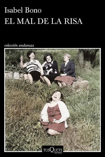 EL MAL DE LA RISA | 9788411077972 | BONO, ISABEL | Galatea Llibres | Llibreria online de Reus, Tarragona | Comprar llibres en català i castellà online