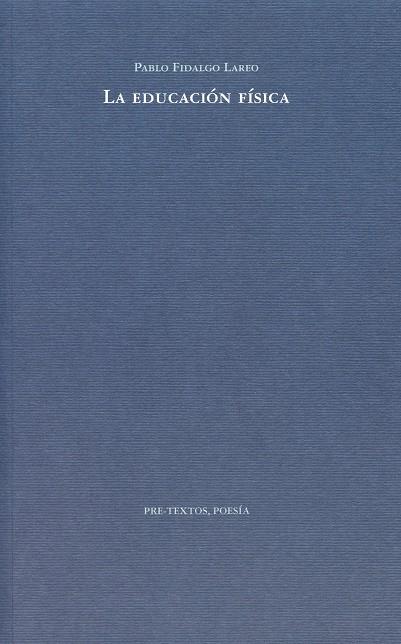 EDUCACIÓN FÍSICA, LA | 9788492913695 | FIDALGO LAREO, PABLO | Galatea Llibres | Librería online de Reus, Tarragona | Comprar libros en catalán y castellano online