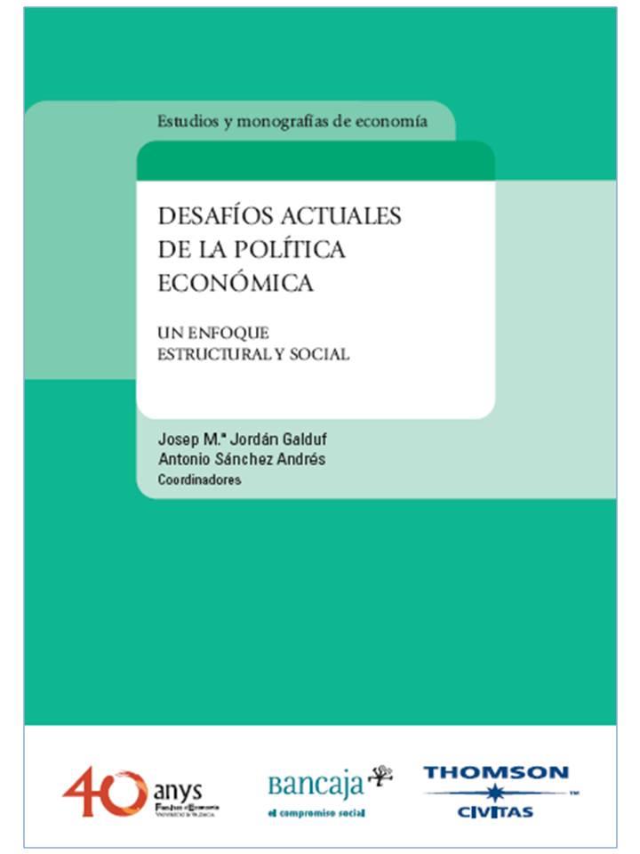 DESAFIOS ACTUALES DE LA POLITICA ECONOMICA | 9788447029662 | JORDAN, JOSEP Mº | Galatea Llibres | Librería online de Reus, Tarragona | Comprar libros en catalán y castellano online