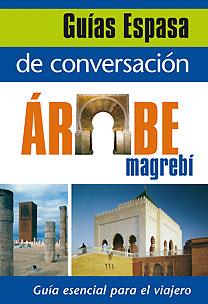 ARABE MAGREBI GUIA DE CONVERSACION | 9788467027440 | AA. VV. | Galatea Llibres | Librería online de Reus, Tarragona | Comprar libros en catalán y castellano online