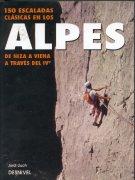 CIENTO CINCUENTA ESCALADAS CLASICAS EN LOS ALPES | 9788487746659 | LLUCH, JORDI | Galatea Llibres | Librería online de Reus, Tarragona | Comprar libros en catalán y castellano online