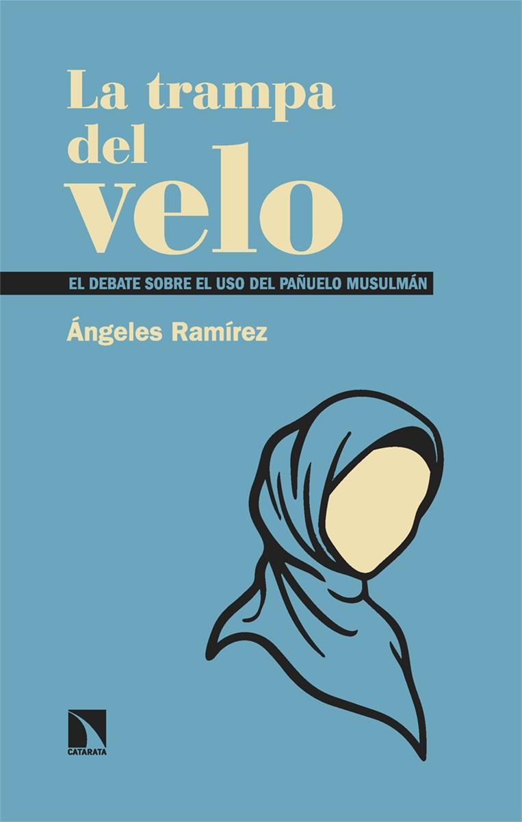 LA TRAMPA DEL VELO | 9788410675759 | RAMÍREZ, ÁNGELES | Galatea Llibres | Librería online de Reus, Tarragona | Comprar libros en catalán y castellano online