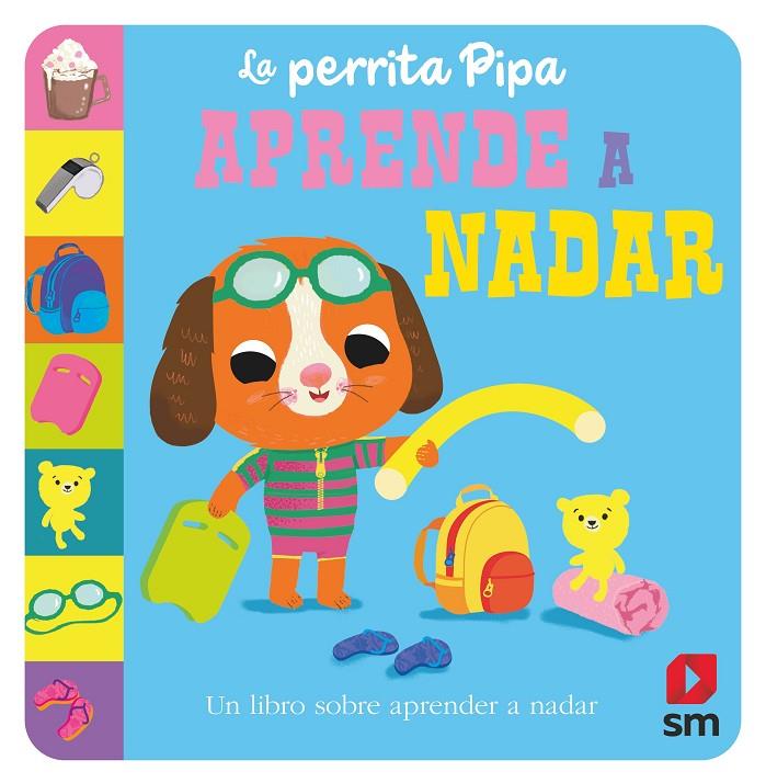 LA PERRITA PIPA APRENDE A NADAR | 9788411202268 | BALDOCK, JANE | Galatea Llibres | Llibreria online de Reus, Tarragona | Comprar llibres en català i castellà online