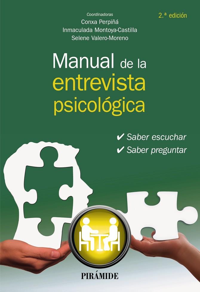 MANUAL DE LA ENTREVISTA PSICOLÓGICA | 9788436846539 | PERPIÑÁ, CONXA/MONTOYA-CASTILLA, INMACULADA/VALERO-MORENO, SELENE | Galatea Llibres | Librería online de Reus, Tarragona | Comprar libros en catalán y castellano online