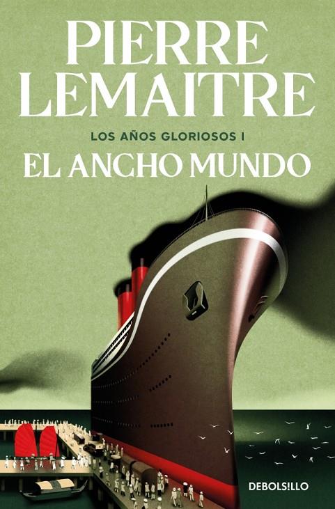 EL ANCHO MUNDO (LOS AÑOS GLORIOSOS 1) | 9788466376846 | LEMAITRE, PIERRE | Galatea Llibres | Llibreria online de Reus, Tarragona | Comprar llibres en català i castellà online