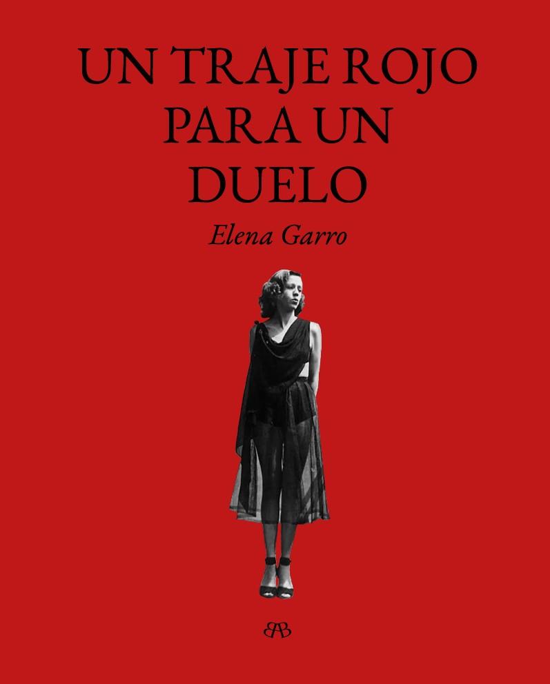 UN TRAJE ROJO PARA UN DUELO | 9788412899092 | GARRO, ELENA | Galatea Llibres | Librería online de Reus, Tarragona | Comprar libros en catalán y castellano online