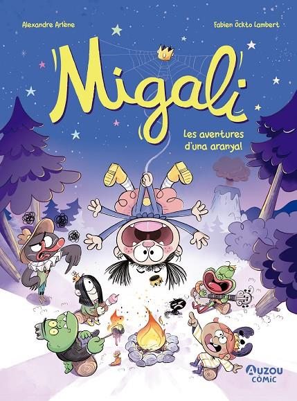 MIGALI 2. LES AVENTURES D'UNA ARANYA | 9791039557030 | ARLÈNE, ALEXANDRE | Galatea Llibres | Librería online de Reus, Tarragona | Comprar libros en catalán y castellano online