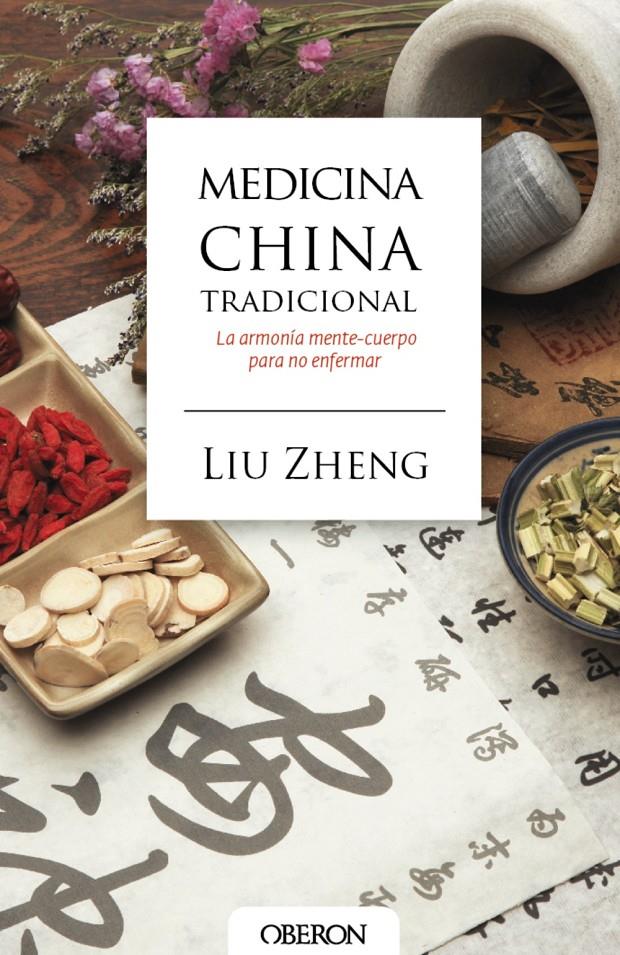 MEDICINA CHINA TRADICIONAL | 9788441537408 | ZHENG, LIU | Galatea Llibres | Librería online de Reus, Tarragona | Comprar libros en catalán y castellano online