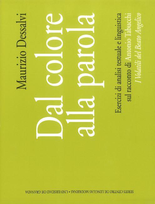 DAL COLORE ALLA PAROLA | 9788433825636 | DESSALVI, MAURIZIO | Galatea Llibres | Llibreria online de Reus, Tarragona | Comprar llibres en català i castellà online